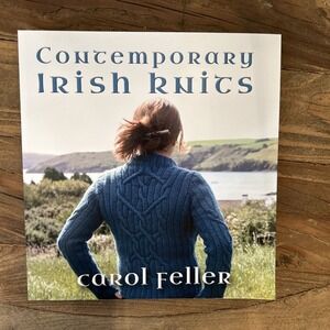 Contemporary Irish Knits - Feller, Carol Needlework Knitting Book